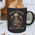 Weird Teachers Build Character Skeleton Book Halloween Women Graphic Print Coffee Mug, novelty gifts, funny gifts Weird Teachers Build Character Skeleton Book Halloween Women Graphic Print Coffee Mug, novelty gifts, funny gifts