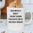 Back To School Teacher Outfit I Definitely Don't Count Down Holiday Break Lie Party Graphic Print Coffee Mug, novelty gifts, funny gifts Back To School Teacher Outfit I Definitely Don't Count Down Holiday Break Lie Party Graphic Print Coffee Mug, novelty gifts, funny gifts