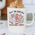 Can't Talk Right Now Doing Teacher Stuff Teacher Stuff Graphic Print Coffee Mug, novelty gifts, funny gifts