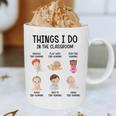 Daycare Preschool Infant Teacher Thing I Do In The Classroom Graphic Print Coffee Mug, novelty gifts, funny gifts