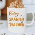 I Don't Need A Costume I'm A Spanish Teacher Halloween Graphic Print Coffee Mug, novelty gifts, funny gifts I Don't Need A Costume I'm A Spanish Teacher Halloween Graphic Print Coffee Mug, novelty gifts, funny gifts