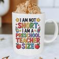 I'm Not Short I'm A Preschool Teacher Size Quote Women Graphic Print Coffee Mug, novelty gifts, funny gifts