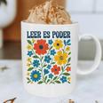 Leer Es Poder Cute Floral Boho Spanish Teacher Reading Graphic Print Coffee Mug, novelty gifts, funny gifts Leer Es Poder Cute Floral Boho Spanish Teacher Reading Graphic Print Coffee Mug, novelty gifts, funny gifts