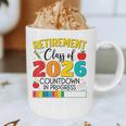 Retirement Class Of 2026 Countdown In Progress Teacher Graphic Print Coffee Mug, novelty gifts, funny gifts