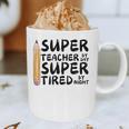 Super Teacher By Day Super Tired By Night Back To School Graphic Print Coffee Mug, novelty gifts, funny gifts Super Teacher By Day Super Tired By Night Back To School Graphic Print Coffee Mug, novelty gifts, funny gifts