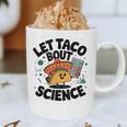 Lets Tacos Bout Science Scientist Teacher Graphic Print Coffee Mug, novelty gifts, funny gifts Lets Tacos Bout Science Scientist Teacher Graphic Print Coffee Mug, novelty gifts, funny gifts