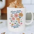 Teach Them Love Them Watch Them Grow Retro Teacher Floral Graphic Print Coffee Mug, novelty gifts, funny gifts Teach Them Love Them Watch Them Grow Retro Teacher Floral Graphic Print Coffee Mug, novelty gifts, funny gifts