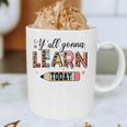 Teacher Y'All Gonna Learn Today First Day Of School Teacher Graphic Print Coffee Mug, novelty gifts, funny gifts Teacher Y'All Gonna Learn Today First Day Of School Teacher Graphic Print Coffee Mug, novelty gifts, funny gifts