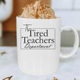 The Tired Teachers Department Teacher Appreciation Day Graphic Print Coffee Mug, novelty gifts, funny gifts