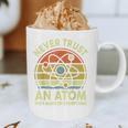 Never Trust An Atom Physics Jokes Science Teacher Graphic Print Coffee Mug, novelty gifts, funny gifts Never Trust An Atom Physics Jokes Science Teacher Graphic Print Coffee Mug, novelty gifts, funny gifts