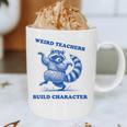 Weird Teachers Build Character Shirt Raccoon Dancing Graphic Print Coffee Mug, novelty gifts, funny gifts Weird Teachers Build Character Shirt Raccoon Dancing Graphic Print Coffee Mug, novelty gifts, funny gifts