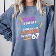 6 Out Of 7 Teachers Think 67 Of Students Overuse 67 Meme Comfort Colors Sweatshirt Blue Jean 6 Out Of 7 Teachers Think 67 Of Students Overuse 67 Meme Comfort Colors Sweatshirt Blue Jean