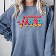67 Ice Cream Drip Meme Math Teacher School Square Root 4489 Comfort Colors Sweatshirt Blue Jean