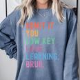 Admit It You Low Key Love Learning Bruh Teachers Women Comfort Colors Sweatshirt Blue Jean Admit It You Low Key Love Learning Bruh Teachers Women Comfort Colors Sweatshirt Blue Jean