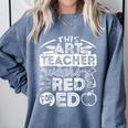 This Art Teacher Wears Red For Ed Men Women Comfort Colors Sweatshirt Blue Jean This Art Teacher Wears Red For Ed Men Women Comfort Colors Sweatshirt Blue Jean