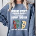 Theatre Teacher Drama Lover Theatre Mask Drama Teacher Comfort Colors Sweatshirt Blue Jean Theatre Teacher Drama Lover Theatre Mask Drama Teacher Comfort Colors Sweatshirt Blue Jean