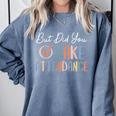 But Did You Take Attendance-Teacher School Secretary Team Comfort Colors Sweatshirt Blue Jean