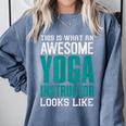 This Is What An Awesome Yoga Instructor Yoga Teacher Comfort Colors Sweatshirt Blue Jean This Is What An Awesome Yoga Instructor Yoga Teacher Comfort Colors Sweatshirt Blue Jean