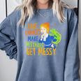 Beauty Teacher Take Chances Make Mistakes Get Messy Comfort Colors Sweatshirt Blue Jean