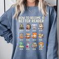 How To Become A Better Reader Animals Reading Teacher Comfort Colors Sweatshirt Blue Jean