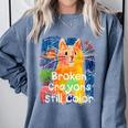 Broken Crayons Still Color Cat Teacher Comfort Colors Sweatshirt Blue Jean Broken Crayons Still Color Cat Teacher Comfort Colors Sweatshirt Blue Jean