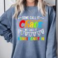 Some Call It Chaos We Call It Kindergarten Teacher Comfort Colors Sweatshirt Blue Jean Some Call It Chaos We Call It Kindergarten Teacher Comfort Colors Sweatshirt Blue Jean