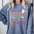 You Cant Scare Me Im A Preschool Teacher Comfort Colors Sweatshirt Blue Jean You Cant Scare Me Im A Preschool Teacher Comfort Colors Sweatshirt Blue Jean