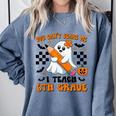 You Can't Scare Me I Teach 6th Grade Retro Teacher Halloween Comfort Colors Sweatshirt Blue Jean You Can't Scare Me I Teach 6th Grade Retro Teacher Halloween Comfort Colors Sweatshirt Blue Jean