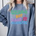Chaos But Make It Academic Teacher Back To School Comfort Colors Sweatshirt Blue Jean Chaos But Make It Academic Teacher Back To School Comfort Colors Sweatshirt Blue Jean