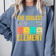 Chemistry Teacher Element Science Student Chemist Comfort Colors Sweatshirt Blue Jean Chemistry Teacher Element Science Student Chemist Comfort Colors Sweatshirt Blue Jean