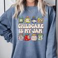 Childcare Is My Jam Child Care Teacher School Psychologist Comfort Colors Sweatshirt Blue Jean Childcare Is My Jam Child Care Teacher School Psychologist Comfort Colors Sweatshirt Blue Jean