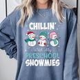 Chillin' With My Preschool Snowmies Teacher Christmas Men Women Kids Comfort Colors Sweatshirt Blue Jean Chillin' With My Preschool Snowmies Teacher Christmas Men Women Kids Comfort Colors Sweatshirt Blue Jean