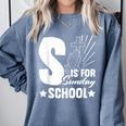 Christian Teacher S Is For Sunday School Essentials Comfort Colors Sweatshirt Blue Jean