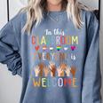 In This Classroom Everyone Is Welcome For Teacher Comfort Colors Sweatshirt Blue Jean In This Classroom Everyone Is Welcome For Teacher Comfort Colors Sweatshirt Blue Jean