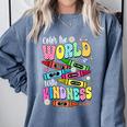 Color The World With Kindness Teacher Back To School Comfort Colors Sweatshirt Blue Jean Color The World With Kindness Teacher Back To School Comfort Colors Sweatshirt Blue Jean