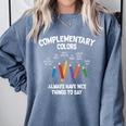 Complementary Colors Art Teacher Pun Shirt Comfort Colors Sweatshirt Blue Jean