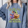 All The Cool Dragons Are Reading Dragon Teacher Comfort Colors Sweatshirt Blue Jean