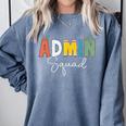 Cute Admin Squad Crew Team Back To School Teacher For Men Women Comfort Colors Sweatshirt Blue Jean Cute Admin Squad Crew Team Back To School Teacher For Men Women Comfort Colors Sweatshirt Blue Jean