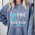 Cute Mermaid Librarian Teacher Dive Into A Good Book Reading Comfort Colors Sweatshirt Blue Jean Cute Mermaid Librarian Teacher Dive Into A Good Book Reading Comfort Colors Sweatshirt Blue Jean