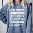 Dear Parents Your Expectations Of Teachers Should Match Men Women Comfort Colors Sweatshirt Blue Jean