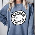Dr Seuss Teacher Of All Things Red Emblem Comfort Colors Sweatshirt Blue Jean Dr Seuss Teacher Of All Things Red Emblem Comfort Colors Sweatshirt Blue Jean