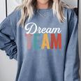 Dream Team Last Day Of School Back To School Teacher Kids Comfort Colors Sweatshirt Blue Jean Dream Team Last Day Of School Back To School Teacher Kids Comfort Colors Sweatshirt Blue Jean