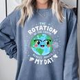 Earth Day Rotation Of The Earth Makes My Day Science Teacher Comfort Colors Sweatshirt Blue Jean