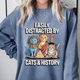 Easily Distracted By Cats & History Teacher Women Men Comfort Colors Sweatshirt Blue Jean Easily Distracted By Cats & History Teacher Women Men Comfort Colors Sweatshirt Blue Jean