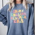 In My English Teacher Era Retro Back To School Literature Men Women Comfort Colors Sweatshirt Blue Jean