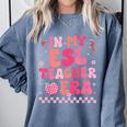 In My Esl Teacher Era Back To School ESL Teacher Groovy Comfort Colors Sweatshirt Blue Jean