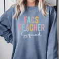 FACS Teacher Squad Colorful Appreciation Day Back To School Men Women Girls Kids Comfort Colors Sweatshirt Blue Jean