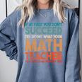 If At First You Don't Succeed Try Doing Math Teacher Comfort Colors Sweatshirt Blue Jean If At First You Don't Succeed Try Doing Math Teacher Comfort Colors Sweatshirt Blue Jean