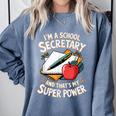Front Office Teacher Admin Mother I'm A School Secretary Comfort Colors Sweatshirt Blue Jean