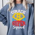 Grade 8 Super Squad Superhero Teacher Team Comfort Colors Sweatshirt Blue Jean Grade 8 Super Squad Superhero Teacher Team Comfort Colors Sweatshirt Blue Jean